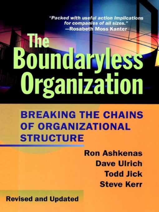 Title details for The Boundaryless Organization by Ron Ashkenas - Available